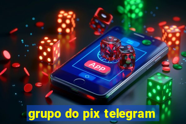 grupo do pix telegram